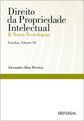 Direito da Propriedade Intelectual & Novas Tecnologias Vol 3