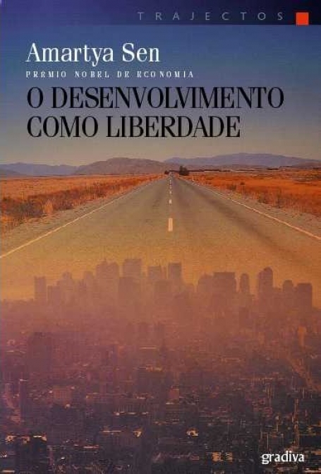 DESENVOLVIMENTO COMO LIBERDADE - premio nobel de economia