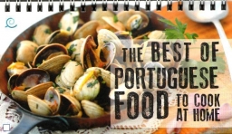 THE BEST OF PORTUGUESE FOOD TO COOK AT HOME