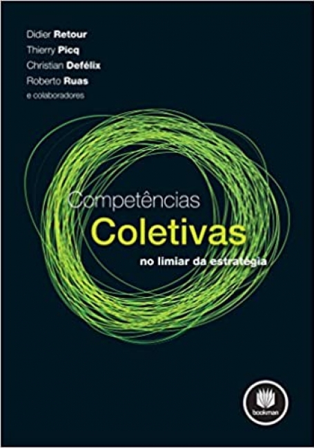 COMPETENCIAS COLETIVAS: NO LIMIAR DA ESTRATEGIA