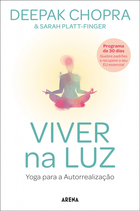 VIVER NA LUZ - Yoga para a Autorrealização