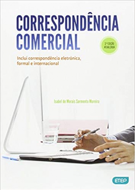 CORRESPONDENCIA COMERCIAL - INCLUI CORRESPONDENCIA ELETRONICA FORMA NACIONAL E INTERNACIONAL