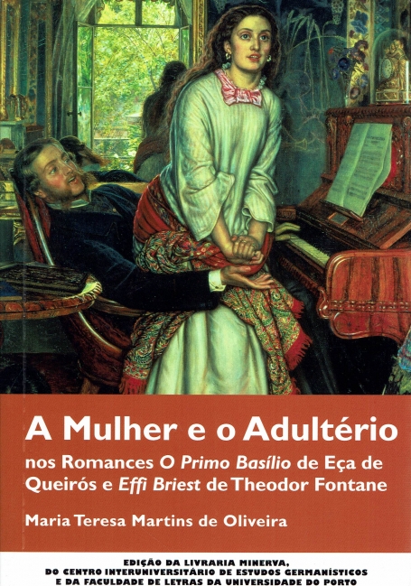 MULHER E O ADULTERIO NOS ROMANCES O PRIMO BASILIO DE ECA DE QUEIROS E EFFI BRIEST DE THEODOR FONTANE
