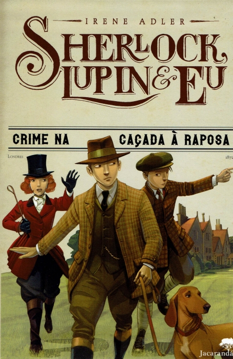 SHERLOCK LUPIN E EU 9 - CRIME NA CACADA A RAPOSA