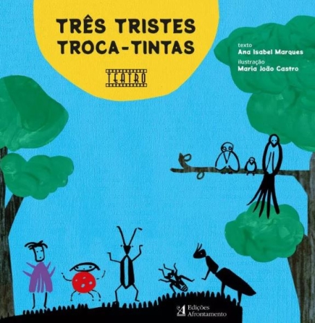 TRÊS TRISTES TROCA-TINTAS