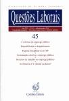 QUESTOES LABORAIS ANO XXI N.º 45 JULHO/DEZXEMBRO 2014 - A reforma do emprego publico / Requalificacao e despedimento / Regime disciplinar na LTFP