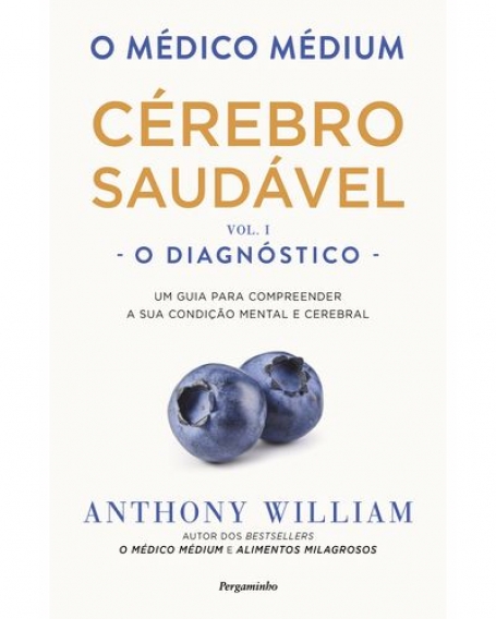 CÉREBRO SAUDÁVEL VOL. 1 O DIAGNÓSTICO