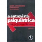 ENTREVISTA PSIQUIATRICA NA PRATICA CLINICA 2ª edicao