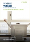 VIVER E VENCER - PASSOS DE UM CAMPEAO