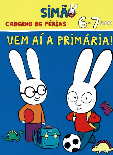 SIMAO - VEM AÍ A PRIMARIA! 6-7 ANOS caderno de ferias