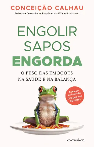 ENGOLIR SAPOS ENGORDA - O peso das emoções na saúde e na balança
