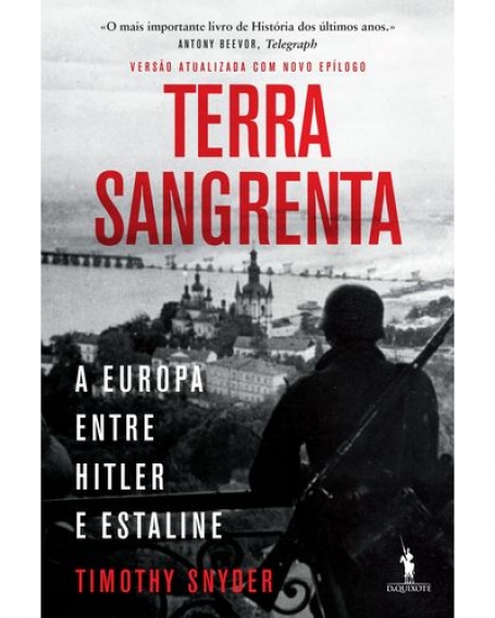 TERRA SANGRENTA a europa entre hitler e estaline
