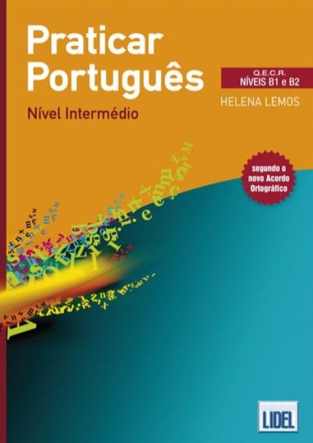 PRATICAR PORTUGUES - NIVEL INTERMEDIO niveis B1 e B2
