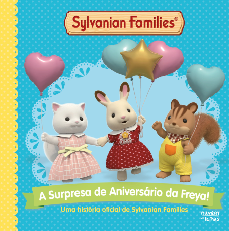SYLVANIAN FAMILIES: A SURPRESA DE ANIVERSÁRIO DA FREYA!