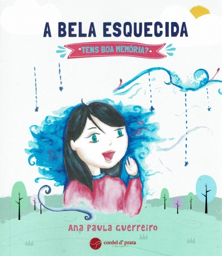 A BELA ESQUECIDA - TENS BOA MEMORIA?