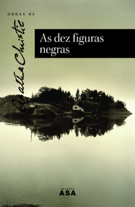 NO INICIO ERAM DEZ - AS FIGURAS NEGRAS