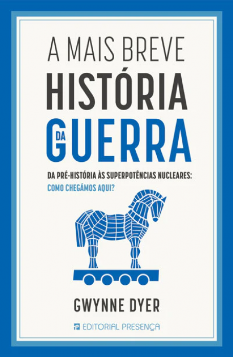 A MAIS BREVE HISTÓRIA DA GUERRA
