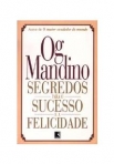 SEGREDOS PARA O SUCESSO E A FELICIDADE