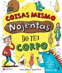 COISAS MESMO NOJENTAS DO TEU CORPO - com abas pop-ups e crostas para arrancar