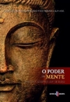 PODER DA MENTE - como o pensamento positivo pode mudar a sua vida
