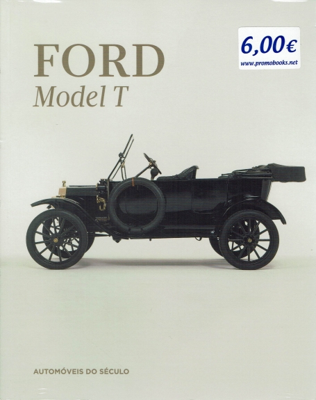FORD MODEL T - AUTOMOVEIS DO SECULO 5