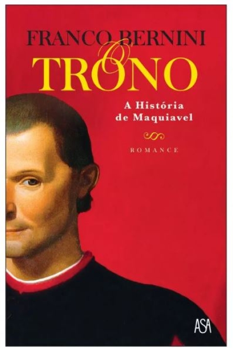 O TRONO - A HISTÓRIA DE MAQUIAVEL