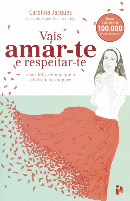 VAIS AMAR-TE E RESPEITAR-TE E SER FELIZ DEPOIS QUE O DIVORCIO VOS SEPARE