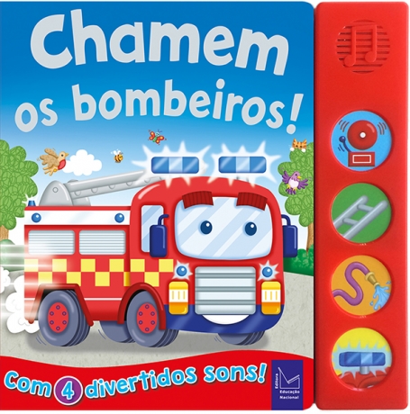 CHAMEM OS BOMBEIROS - com 4 divertidos sons