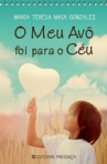 O MEU AVO FOI PARA O CEU