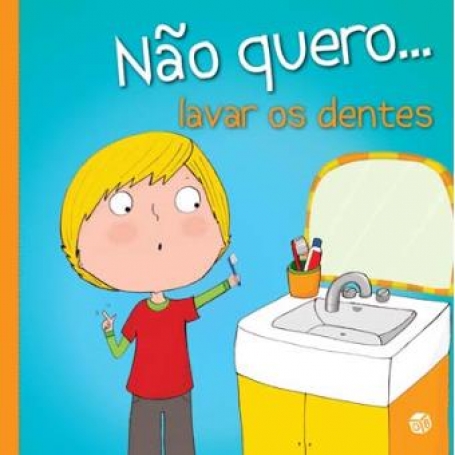 NAO QUERO... LAVAR OS DENTES