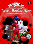 FARAO E MONSIEUR PIGEON - MIRACULOUS, AS AVENTURAS DE LADYBUG 3