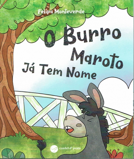 O burro maroto já tem nome