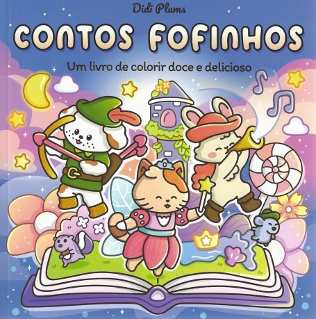CONTOS FOFINHOS UM LIVRO DE COLORIR DOCE E DELICIOSO