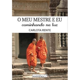 O MEU MESTRE E EU CAMINHANDO NA LUZ