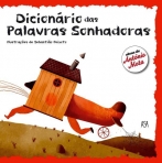 DICIONARIO DAS PALAVRAS SONHADORAS