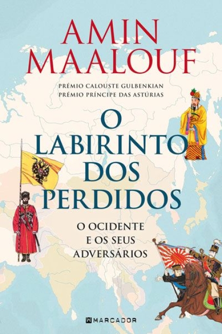 O LABIRINTO DOS PERDIDOS o ocidente e os seus adversários