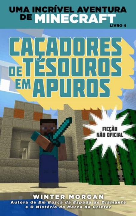 CACADORES DE TESOUROS EM APUROS - UMA INCRIVEL AVENTURA DE MINECRAFT 4