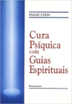 CURA PSIQUICA COM GUIAS ESPIRITUAIS