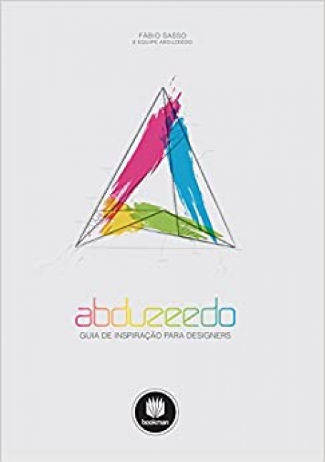 ABDUZEEDO - GUIA DE INSPIRACAO PARA DESIGNERS
