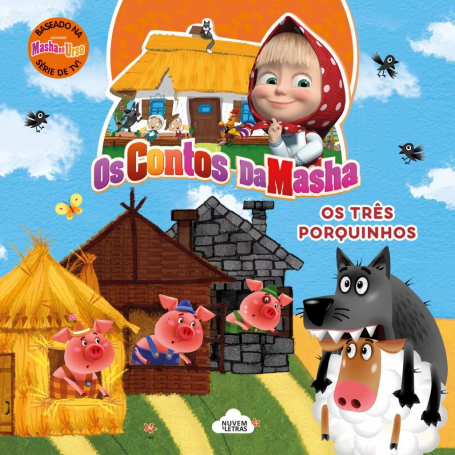 OS CONTOS DA MASHA - OS TRÊS PORQUINHOS