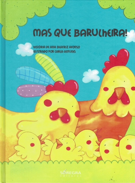 MAS QUE BARULHEIRA