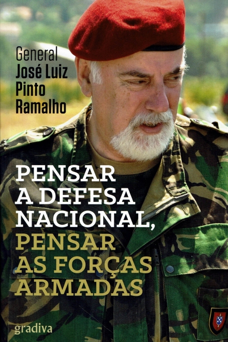 PENSAR A DEFESA NACIONAL, PENSAR AS FORÇAS ARMADAS