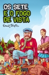 OS SETE E O FOGO DE VISTA