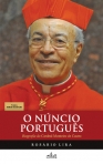 NUNCIO PORTUGUES - Biografia do Cardeal Monteiro de Castro