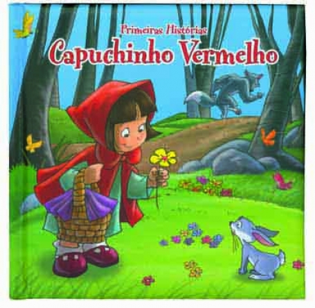 PRIMEIRAS HISTORIAS - CAPUCHINHO VERMELHO