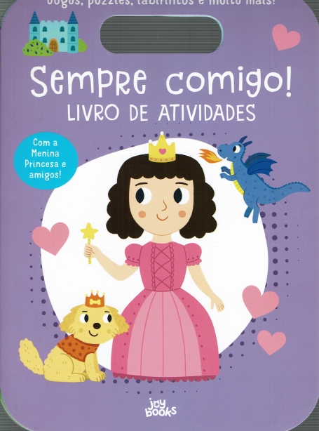 SEMPRE COMIGO! MENINA PRINCESA livro de atividades