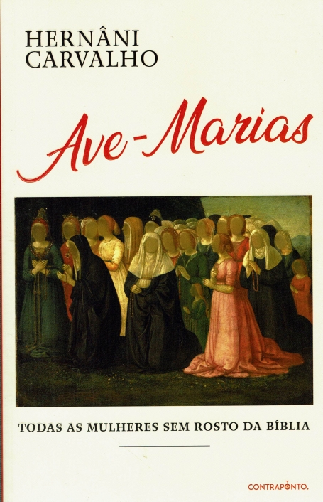 AVE-MARIAS - TODAS AS MULHERES SEM ROSTO DA BIBLIA