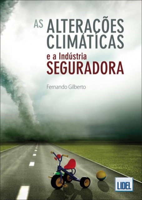 AS ALTERACOES CLIMATICAS E A INDUSTRIA SEGURADORA