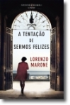 04849.10 - A TENTACAO DE SERMOS FELIZES