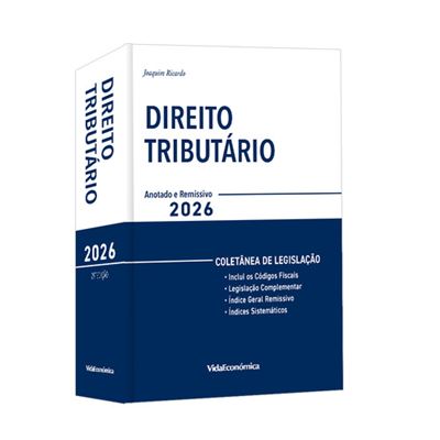 Direito Tributário 2026 Coletânea de Legislação - Anotada 29ª Edição